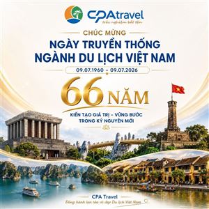 KỶ NIỆM 66 NĂM NGÀY TRUYỀN THỐNG NGÀNH DU LỊCH VIỆT NAM  09.07.1960 – 09.07.2026