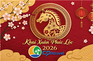 KHAI XUÂN BÍNH NGỌ 2026 – CPA TRAVEL KHỞI ĐẦU HÀNH TRÌNH MỚI