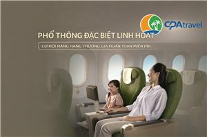 Phổ Thông Đặc Biệt Siêu Hạng – Bay Sang, Nâng Tầm Trải Nghiệm