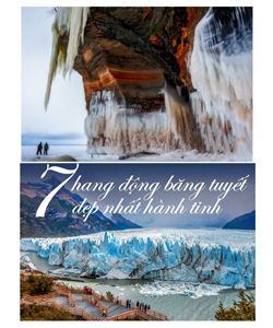 7 hang động băng tuyết đẹp nhất hành tinh